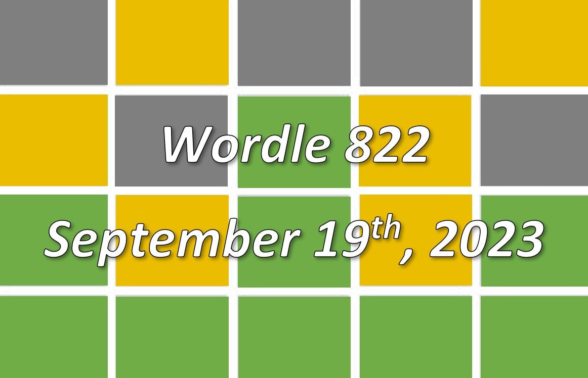 ‘Wordle’ Answer Today 822 September 19th 2023 Hints and Solution (9