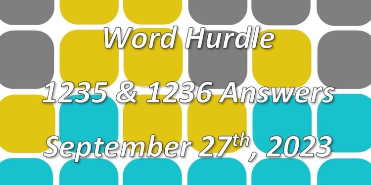 Today’s ‘Word Hurdle’ 1235 And 1236 – September 27th, 2023 Answers And ...