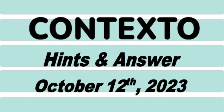Daily Contexto 389 - October 12th 2023