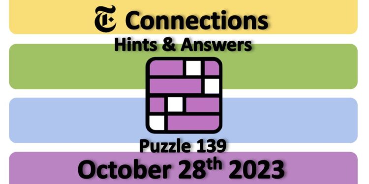 Daily NYT Connections 139 Answers - October 28th 2023