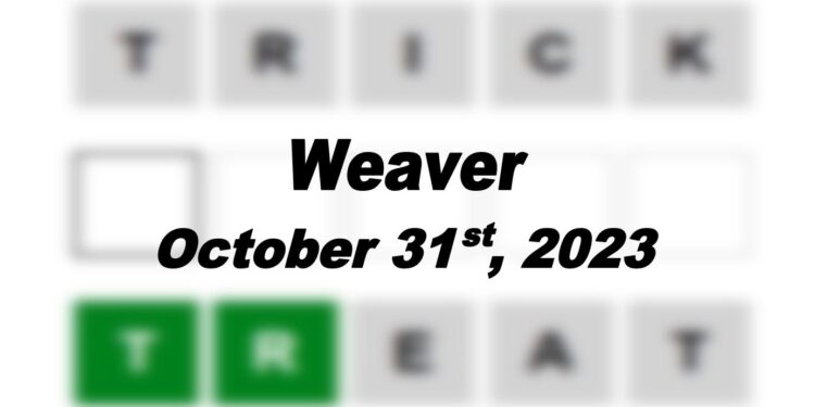 Daily Weaver Answers - 31st October 2023