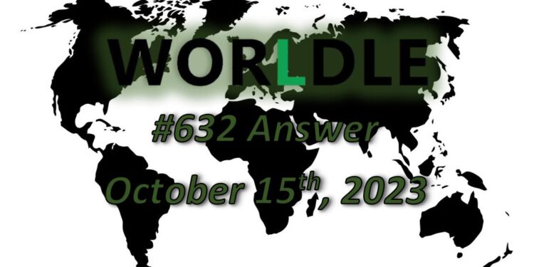 Daily Worldle 632 Answers - October 15th 2023