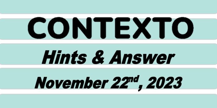 Daily Contexto 430 - November 22nd 2023
