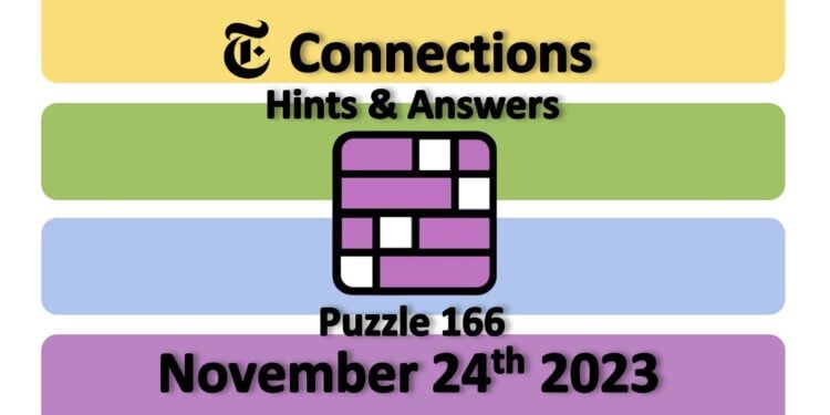 Daily NYT Connections 166 Answers - November 24th 2023