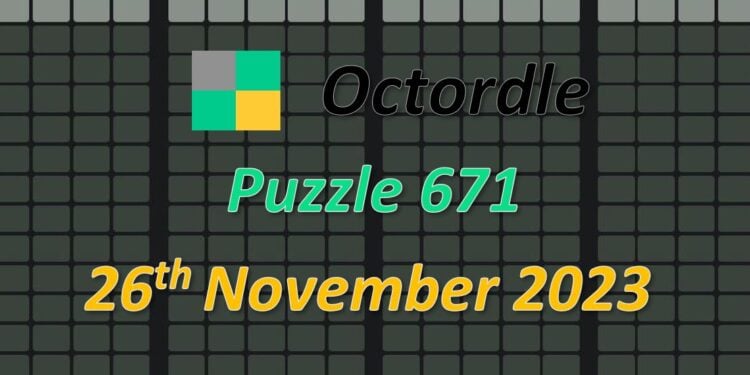 Daily Octordle 671 - November 26th 2023