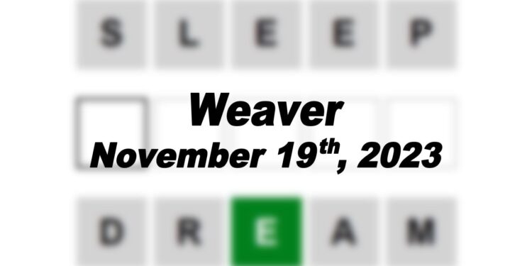 Daily Weaver Answers - 19th November 2023