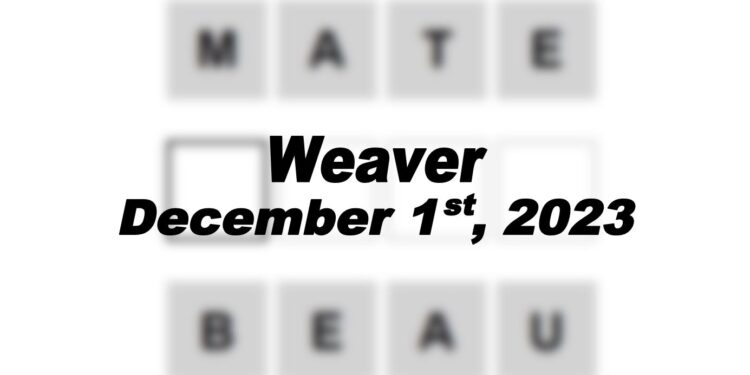 Daily Weaver Answers - 1st December 2023