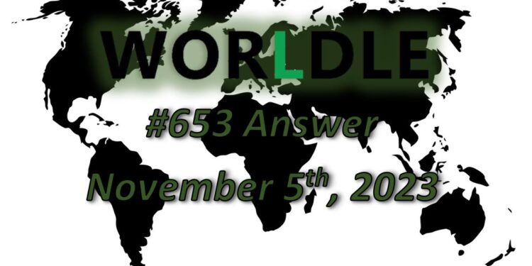 Daily Worldle 653 Answers - November 5th 2023