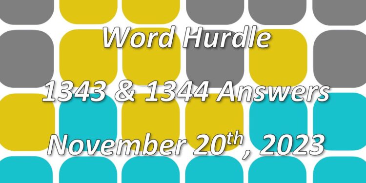Word Hurdle #1343 & #1344 - 20th November 2023