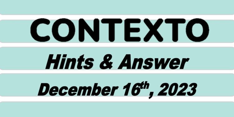 Daily Contexto 453 - December 16th 2023