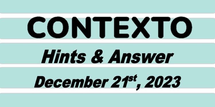 Daily Contexto 458 - December 21st 2023