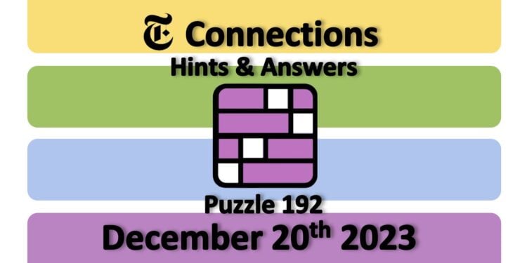 Daily NYT Connections 192 Answers - December 20th 2023