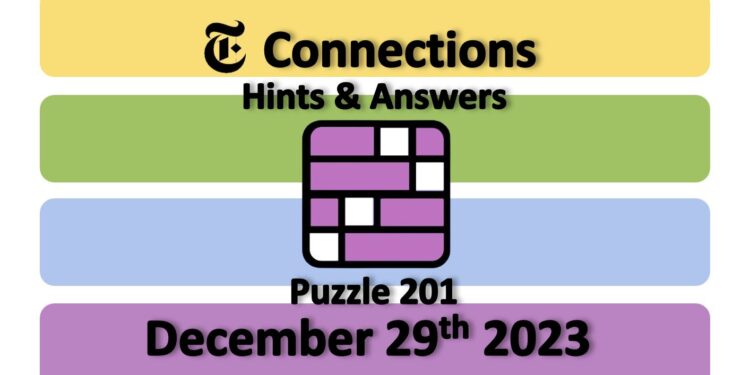 Daily NYT Connections 201 Answers - December 29th 2023