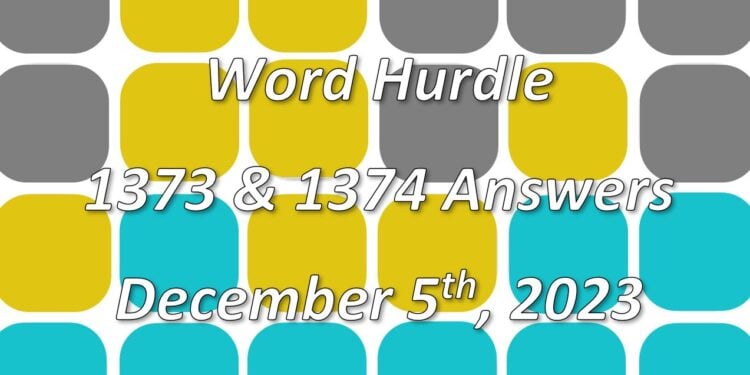 Word Hurdle #1373 & #1374 - 5th December 2023