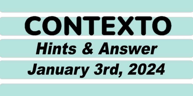 Daily Contexto 471 - January 3rd 2024