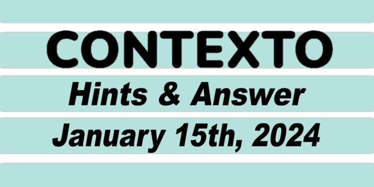 Daily Contexto 484 - January 15th 2024