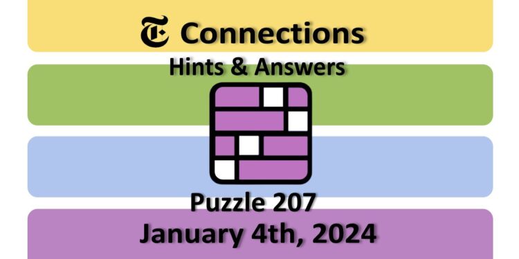 Daily NYT Connections 207 Answers - January 4th 2024