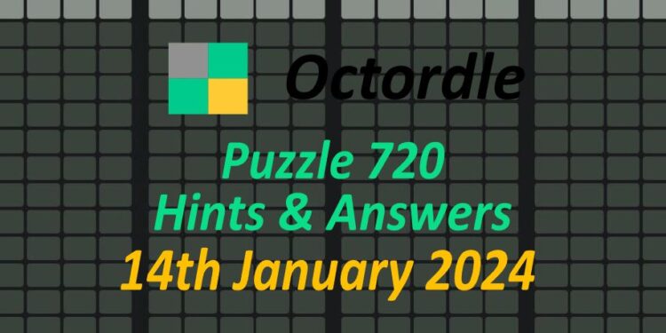 Daily Octordle 720 - January 14th 2024