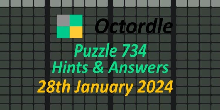 Daily ‘Octordle’ Answers 734 January 28th, 2024 – Hints And Solutions ...