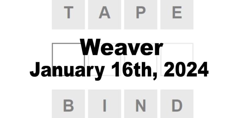 Daily Weaver Answers - 16th January 2024
