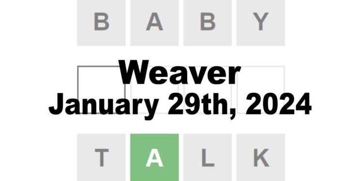 Daily Weaver Answers - 29th January 2024