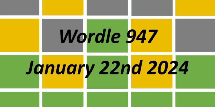 Daily Wordle 947 - 22nd January 2024