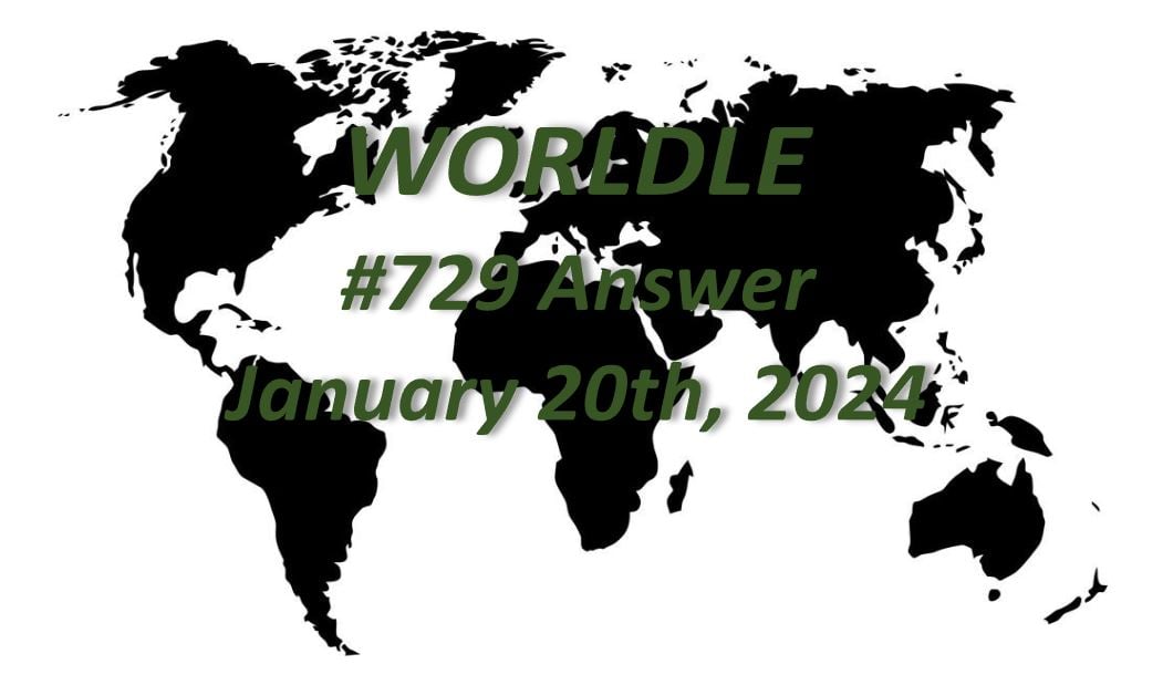 Geography ‘Worldle’ Country Answer Today 729 Map Game January 20th