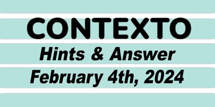 Daily Contexto 504 - February 4th 2024