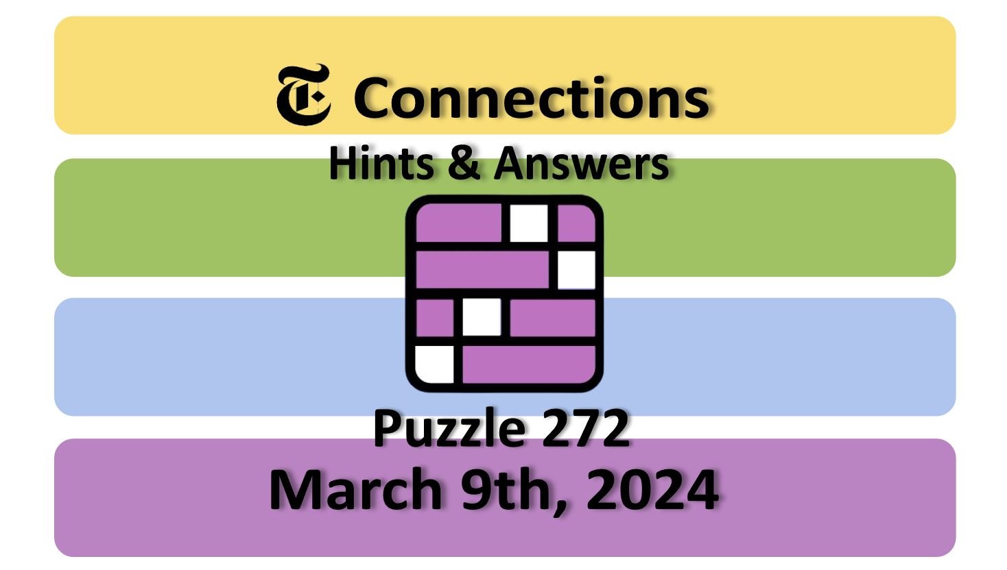 ‘NYT Connections’ Answers Today 272 March 9th, 2024 Hints and