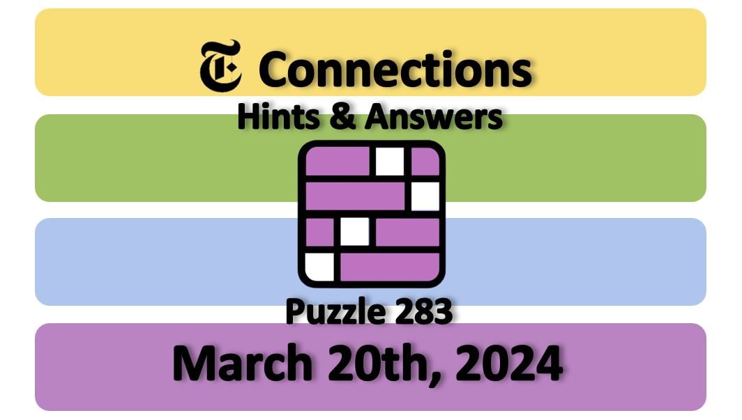 NYT Connections Answers Today 283 March 20th 2024 Hints And   Daily NYT Connections 283 Answers March 20th 2024 