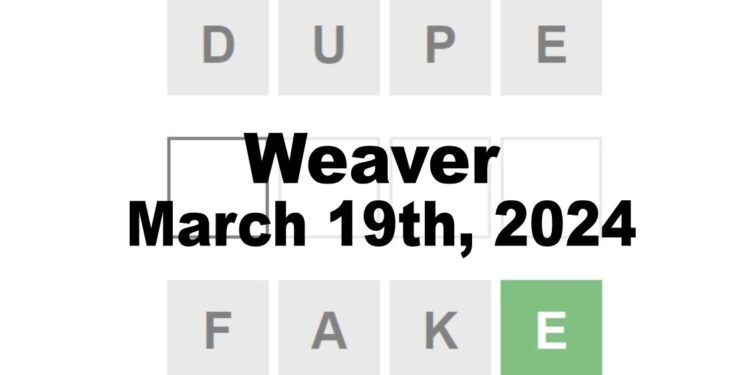 Daily Weaver Answers - 19th March 2024