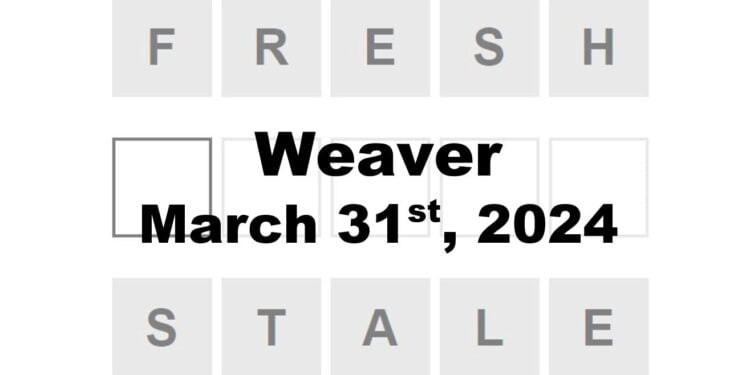 Daily Weaver Answers - 31st March 2024