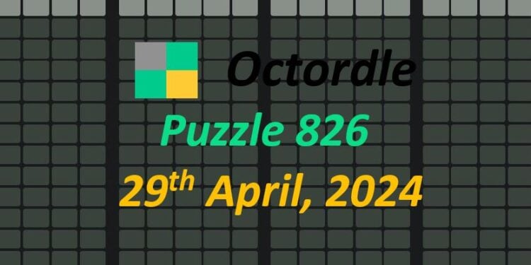 Daily Octordle 826 - April 29th 2024