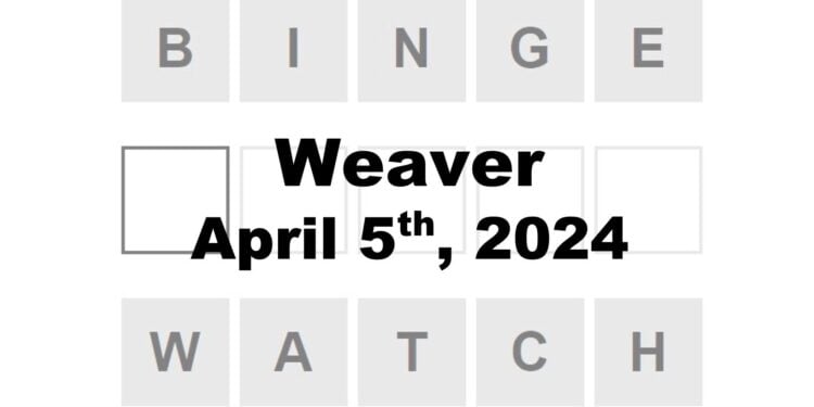 Daily Weaver Answers - 5th April 2024