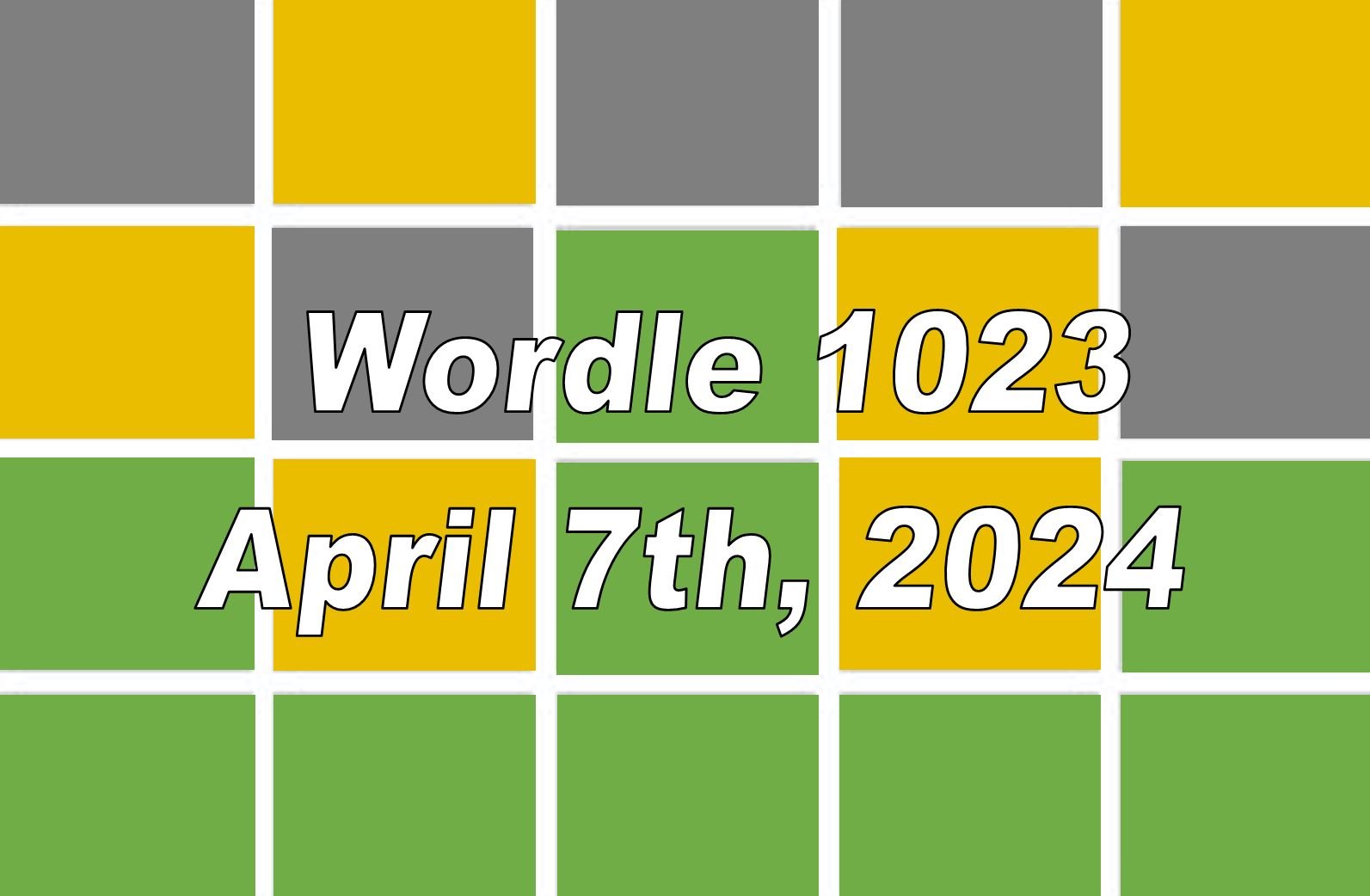 ‘Wordle’ Answer Today 1023 April 7th 2024 Hints and Solution (4/7/24) Fortnite Insider