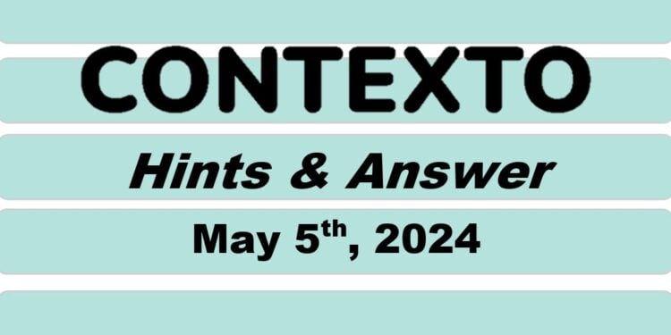 Daily Contexto 595 - May 5th 2024