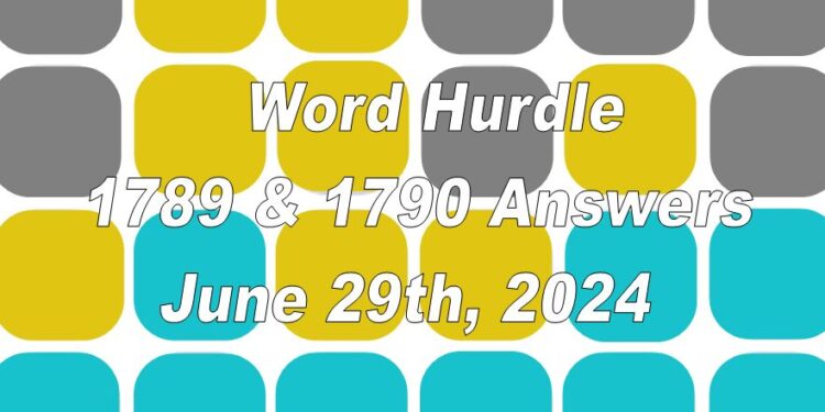 Word Hurdle #1789 & #1790 - 29th June 2024