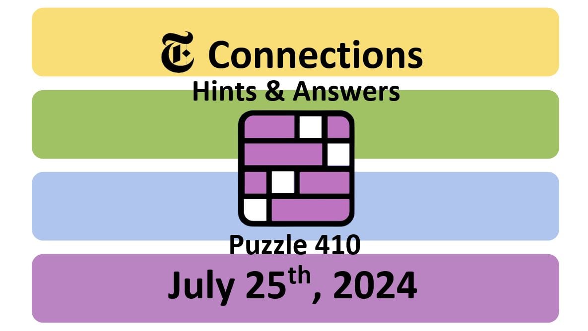 ‘NYT Connections’ Answers Today 410 July 25th, 2024 – Hints and Solutions (7/25/24)