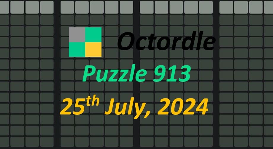 Daily ‘Octordle’ Answers 913 July 25th, 2024 – Hints and Solutions (7/25/24)