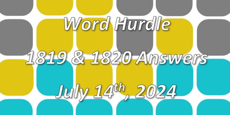 Word Hurdle #1819 & #1820 - 14th July 2024
