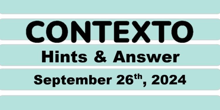 Daily Contexto 739 - September 26th 2024