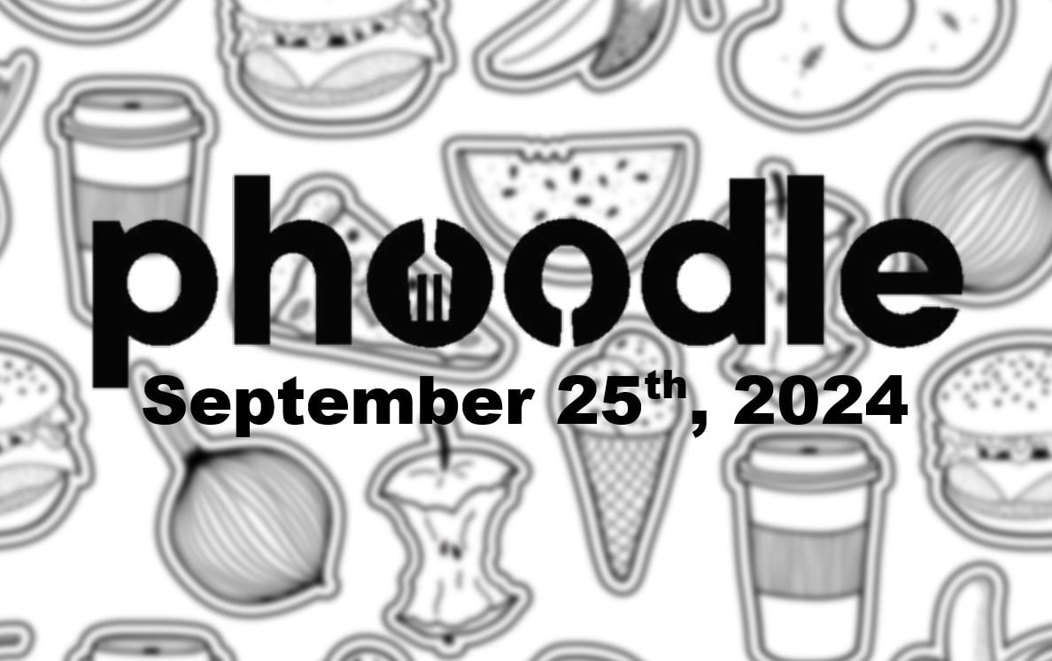 Today’s ‘Phoodle’ Answer: September 25th 2024 – #871 Hints and Solution