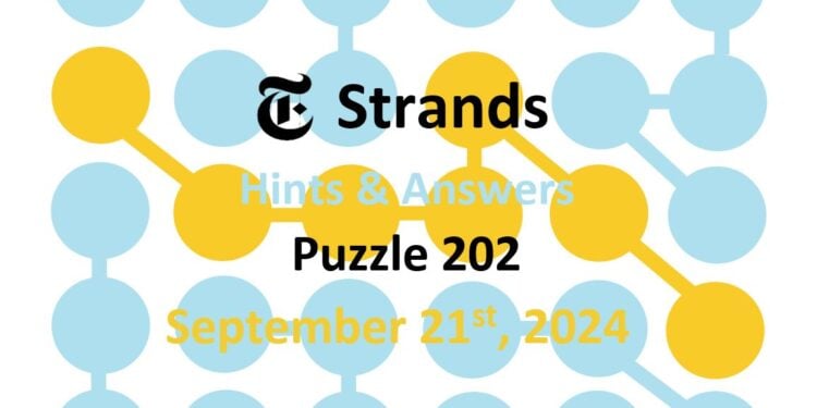 Daily Strands 202 Answers Today - 21st September 2024