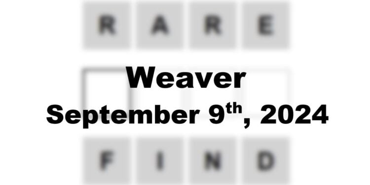 Daily Weaver Answers - 9th September 2024