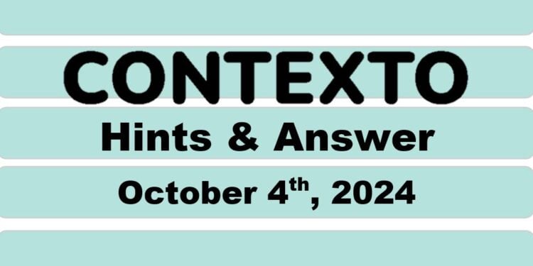 Daily Contexto 746 - October 4th 2024