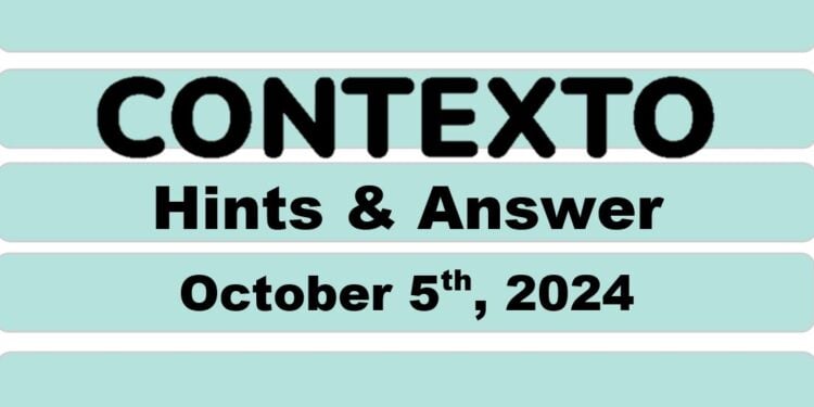 Daily Contexto 747 - October 5th 2024