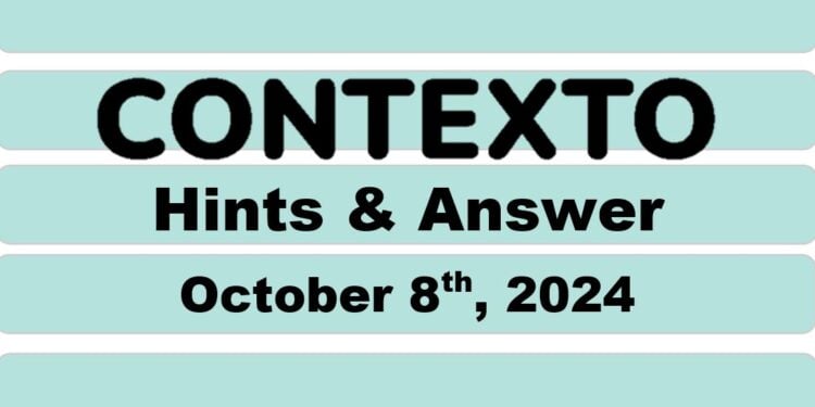 Daily Contexto 750 - October 8th 2024