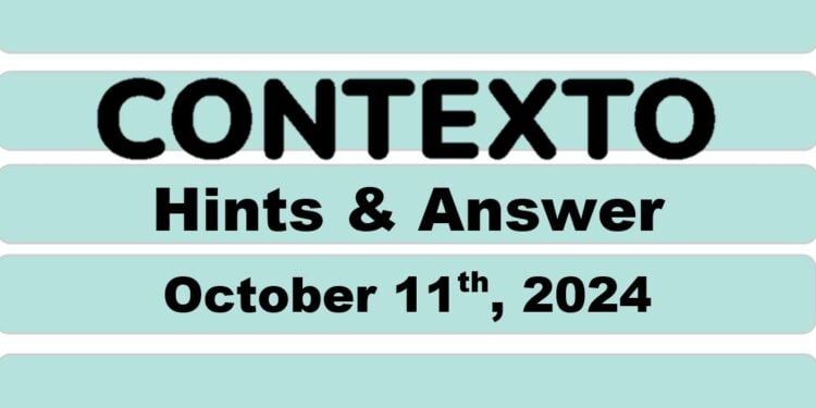 Daily Contexto 753 - October 11th 2024