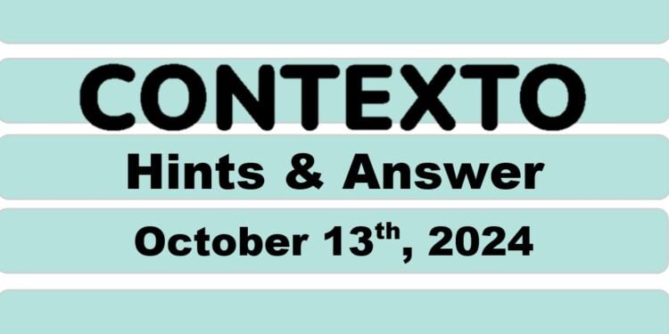 Daily Contexto 755 - October 13th 2024