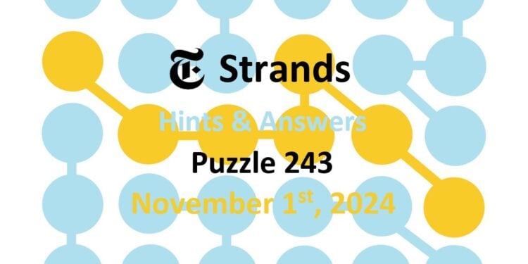 Daily Strands 243 Answers Today - 1st November 2024